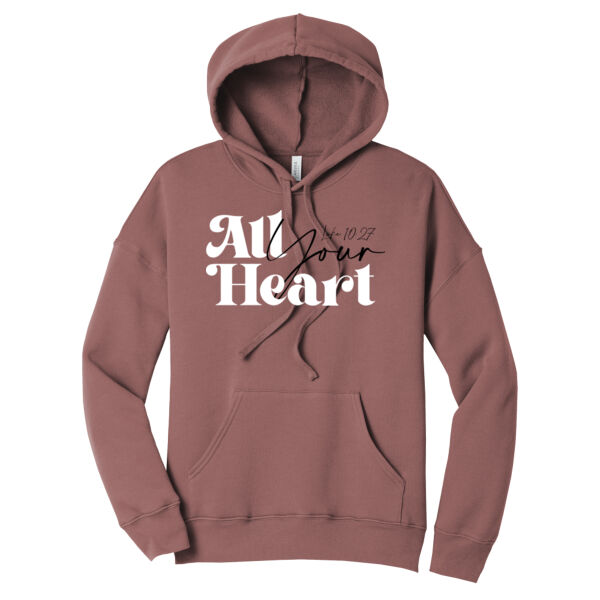 All Your Heart - Unisex Sponge Fleece Pullover DTM Hoodie Thumbnail