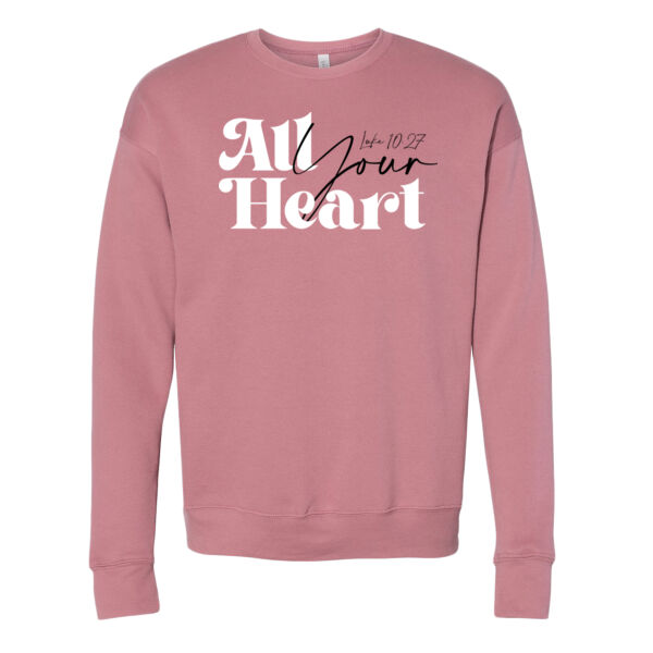 All Your Heart - Unisex Sponge Fleece Drop Shoulder Crewneck Sweatshirt Thumbnail